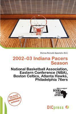 2002-03 Indiana Pacers Season
