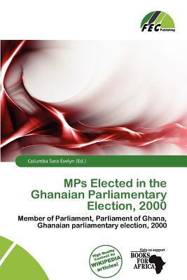 MPs Elected in the Ghanaian Parliamentary Election 2000