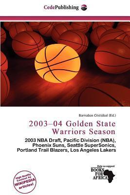 2003-04 Golden State Warriors Season
