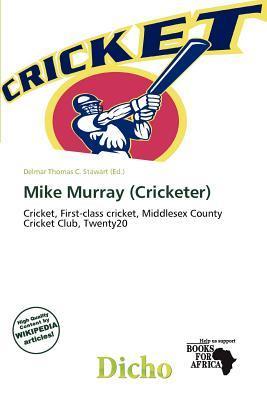 Mike Murray (Cricketer)