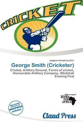 George Smith (Cricketer)