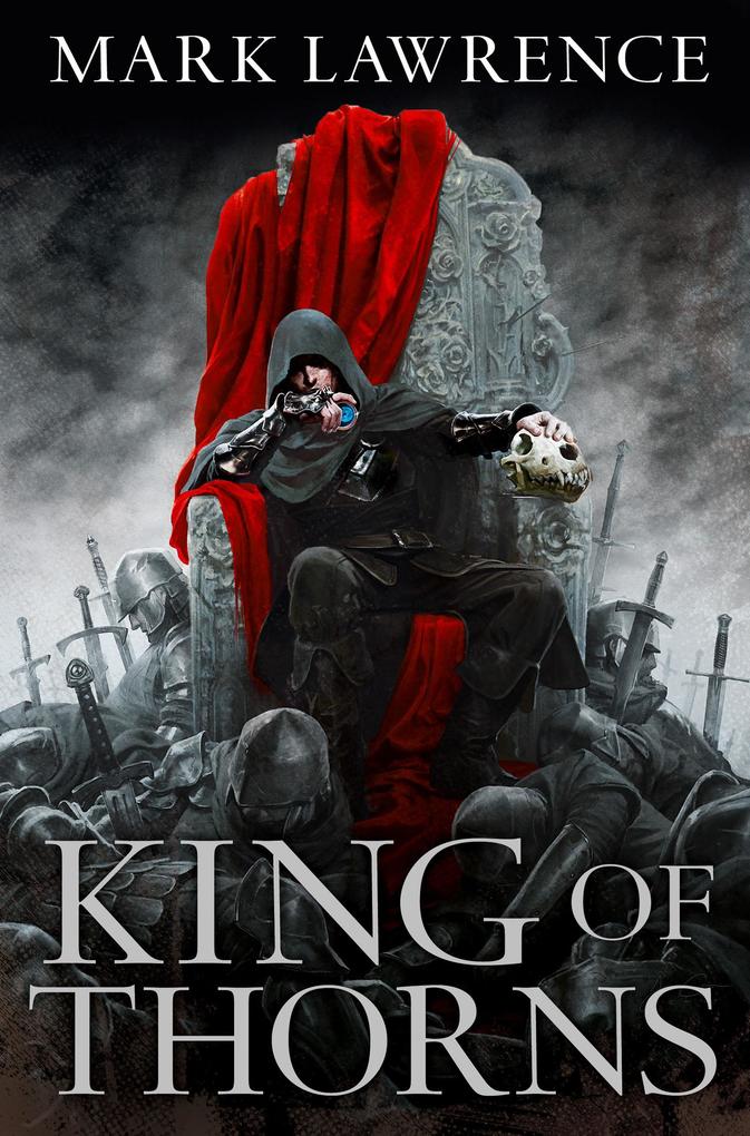 King of Thorns, Fiction, Paperback, Mark Lawrence