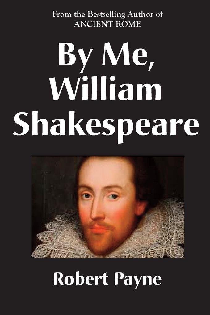 By Me William Shakespeare