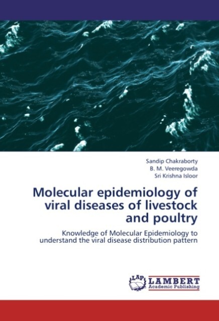 Molecular epidemiology of viral diseases of livestock and poultry