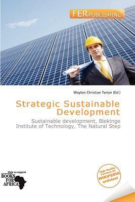 Strategic Sustainable Development