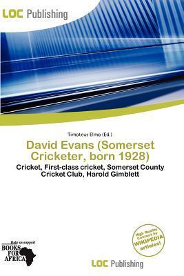 David Evans (Somerset Cricketer born 1928)