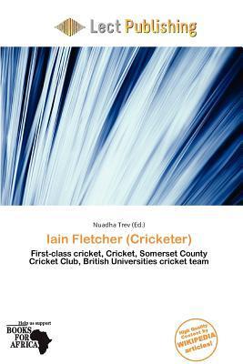 Iain Fletcher (Cricketer)