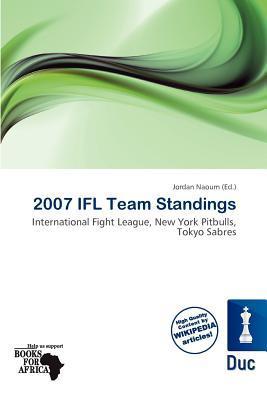 2007 IFL Team Standings