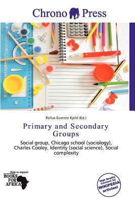 Primary and Secondary Groups