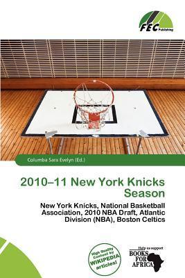 2010-11 New York Knicks Season