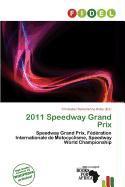 2011 Speedway Grand Prix
