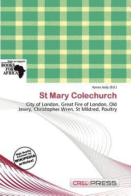 St Mary Colechurch