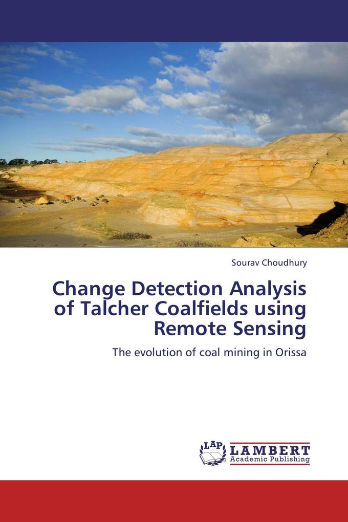 Change Detection Analysis of Talcher Coalfields using Remote Sensing