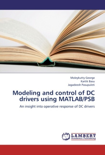 Modeling and control of DC drivers using MATLAB/PSB