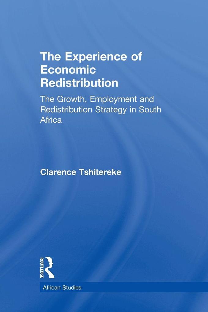 The Experience of Economic Redistribution