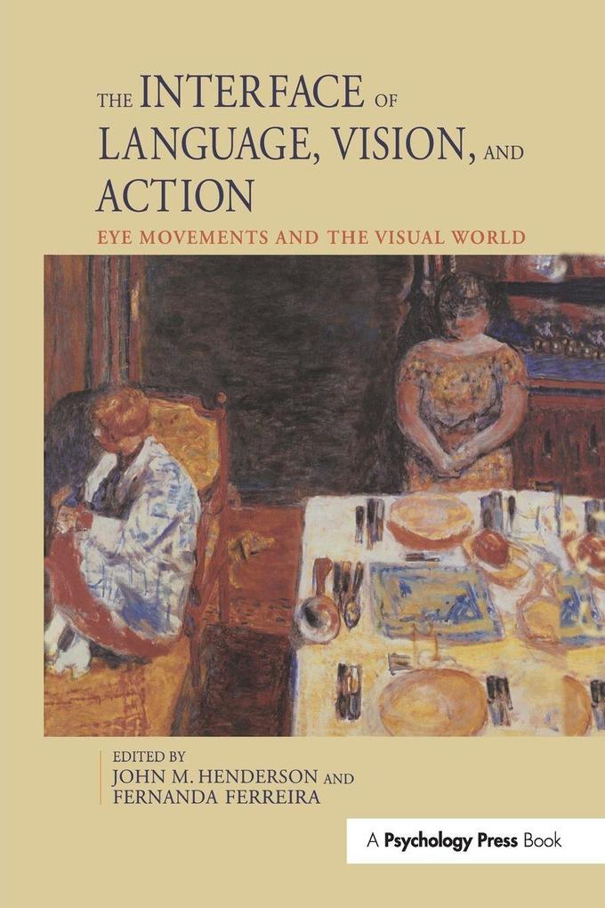 The Interface of Language Vision and Action