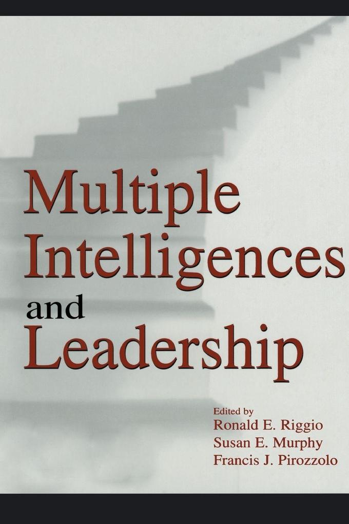 Multiple Intelligences and Leadership