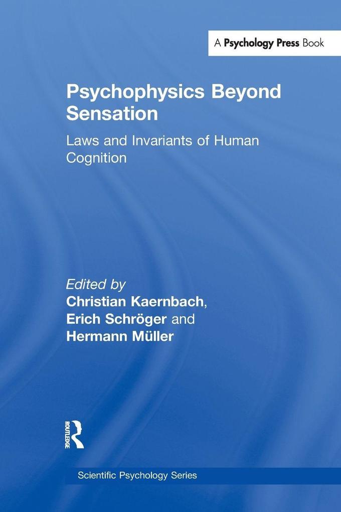 Psychophysics Beyond Sensation