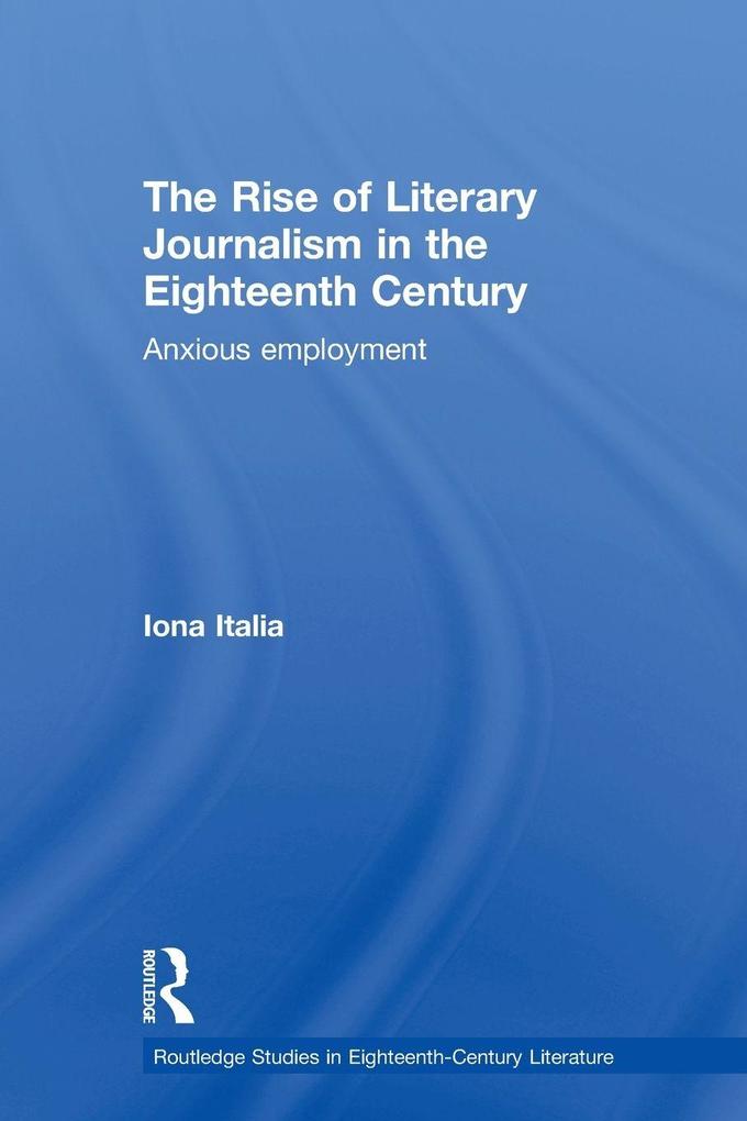 The Rise of Literary Journalism in the Eighteenth Century