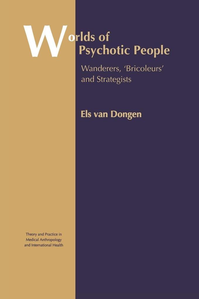 Worlds of Psychotic People