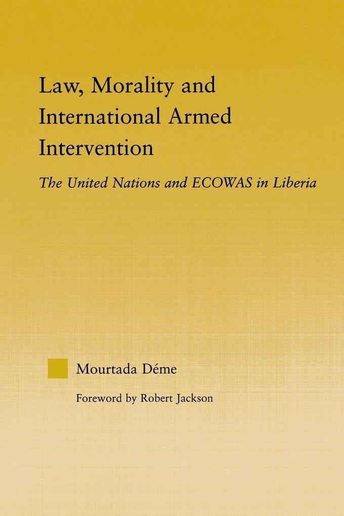 Law Morality and International Armed Intervention