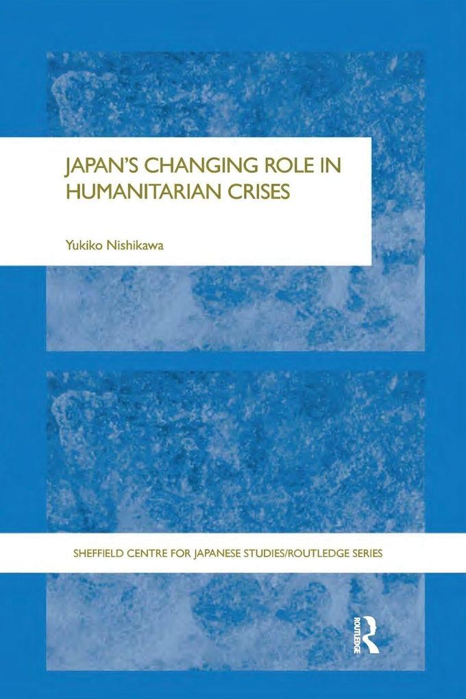 Japan's Changing Role in Humanitarian Crises