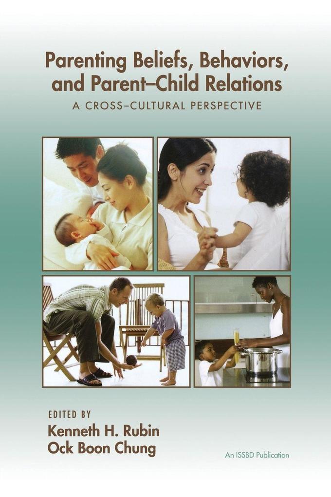 Parenting Beliefs Behaviors and Parent-Child Relations