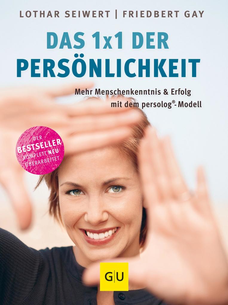 Persönlichkeit Das neue 1x1 der