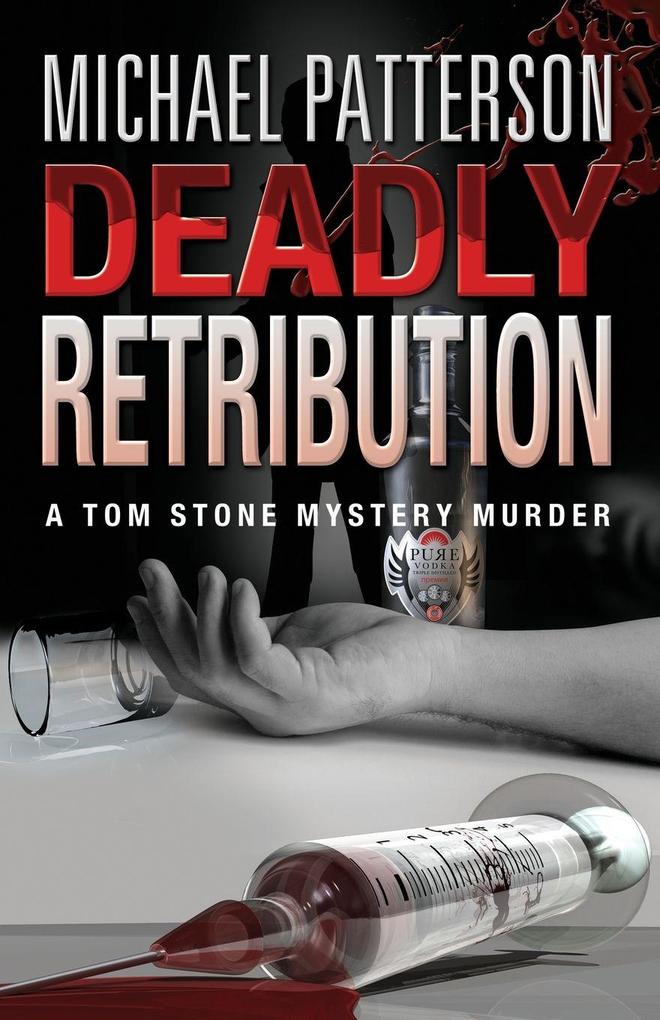 Deadly Retribution