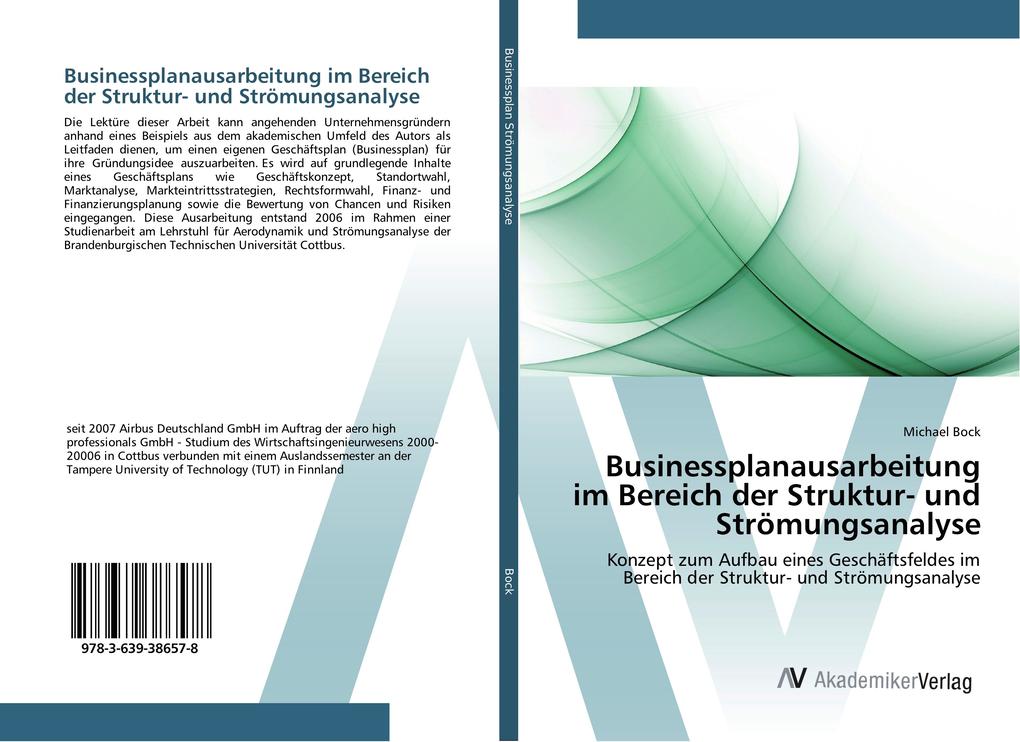 Businessplanausarbeitung im Bereich der Struktur- und Strömungsanalyse