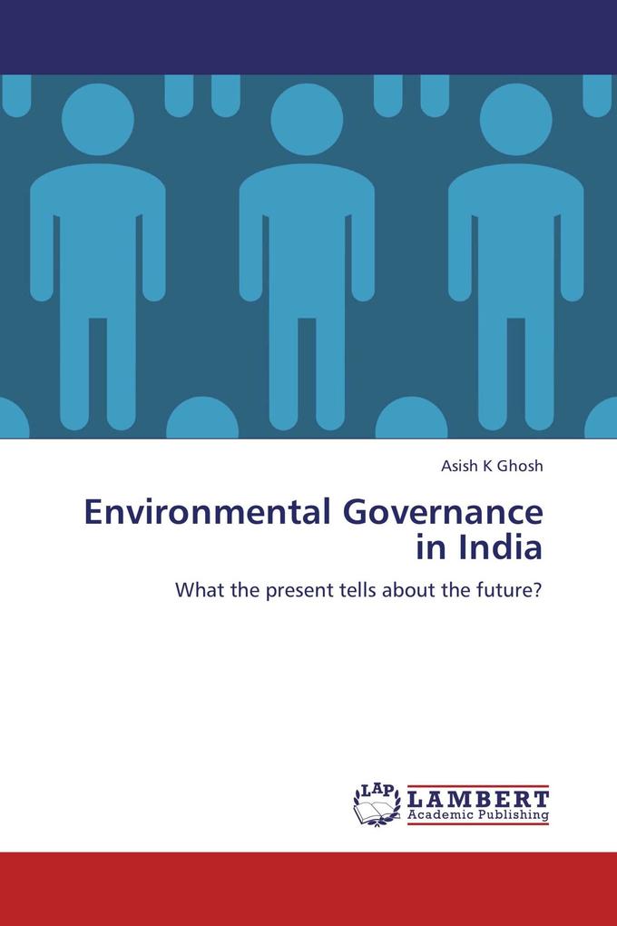 Environmental Governance in India