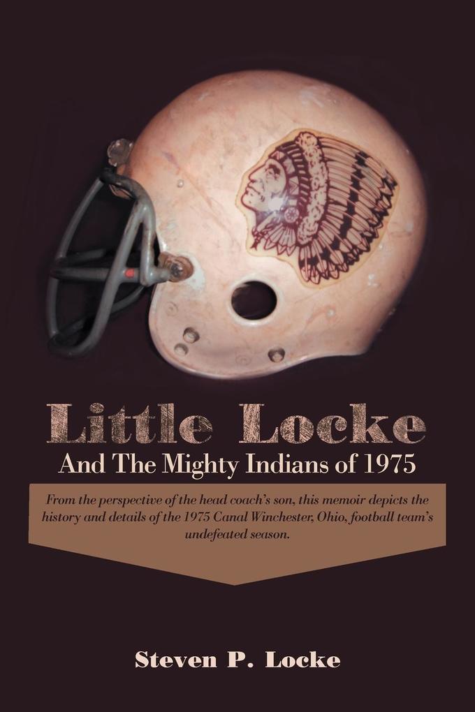 Little Locke and the Mighty Indians of 1975