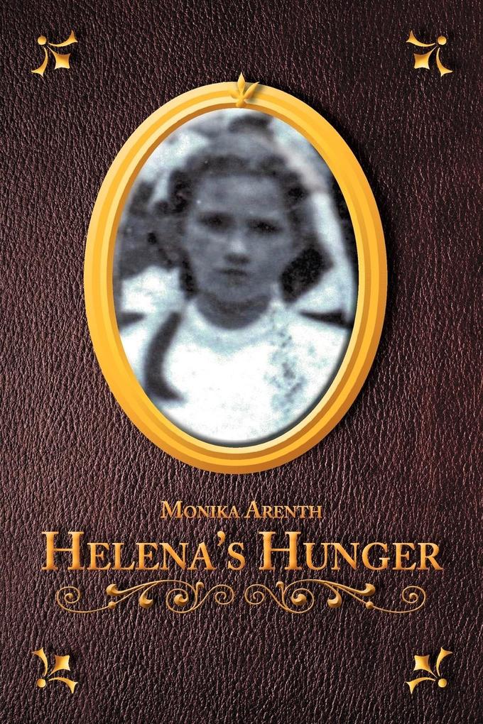 Helena‘s Hunger