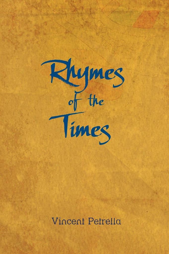 RHYMES of the TIMES - Vincent Petrella