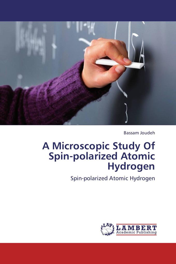 A Microscopic Study Of Spin-polarized Atomic Hydrogen