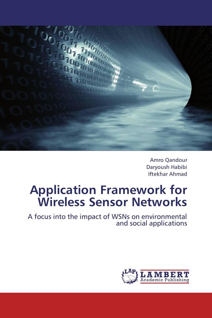 Application Framework for Wireless Sensor Networks