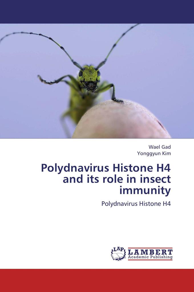 Polydnavirus Histone H4 and its role in insect immunity
