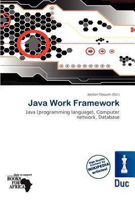 Java Work Framework