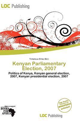 Kenyan Parliamentary Election 2007