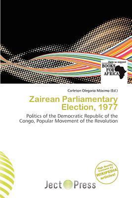 Zairean Parliamentary Election 1977