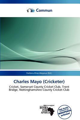 Charles Mayo (Cricketer)