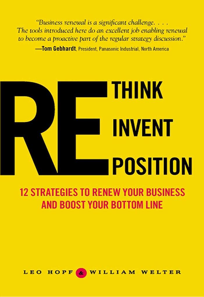 Rethink Reinvent Reposition