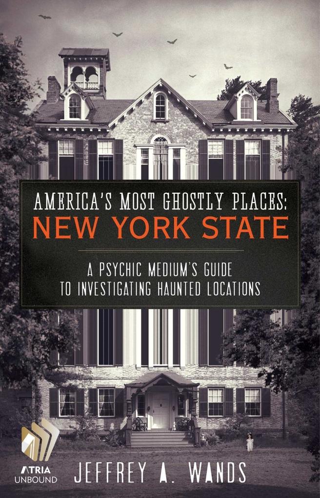 America‘s Most Ghostly Places: New York State
