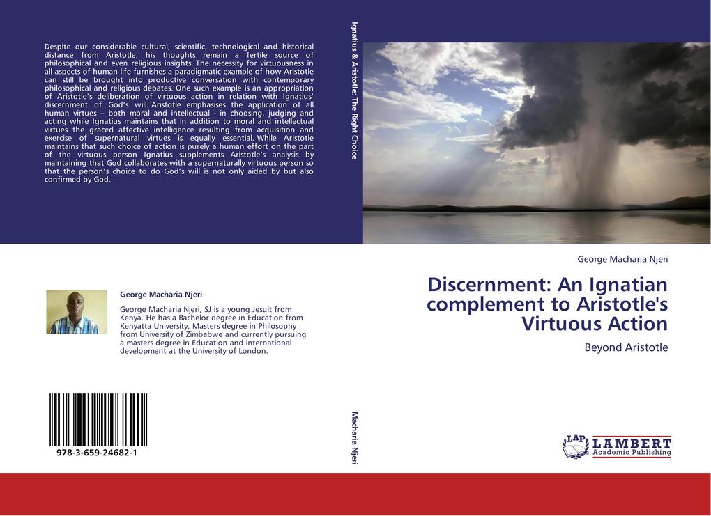 Discernment: An Ignatian complement to Aristotle´s Virtuous Action als Buch von George Macharia Njeri - George Macharia Njeri