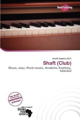 Shaft (Club)