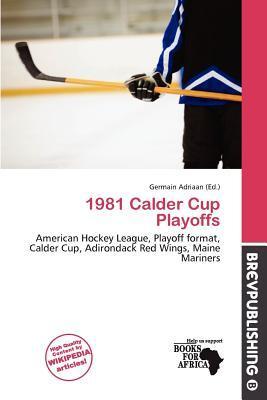 1981 Calder Cup Playoffs
