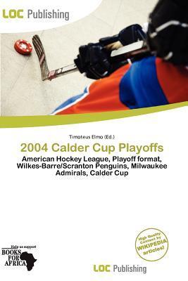 2004 Calder Cup Playoffs