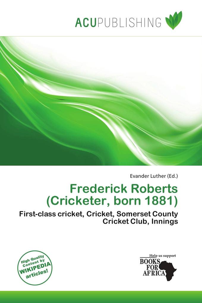 Frederick Roberts (Cricketer born 1881)