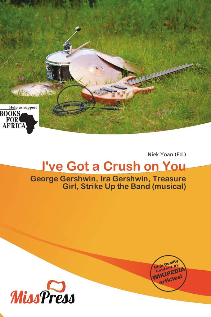 I've Got a Crush on You