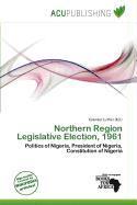 Northern Region Legislative Election 1961